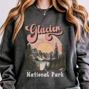 Glacier Sweatshirt Comfort Colors Glacier National Park Crewneck Glacier Gift For Granola Girl Sweatshirt US National Parks Sweatshirt