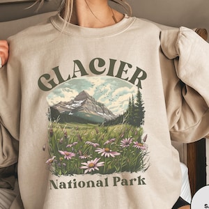 Glacier Sweatshirt Glacier National Park Crewneck Glacier Gift For Granola Girl Sweatshirt US National Parks Sweatshirt Montana Crewneck