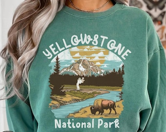 Yellowstone National Park Comfort Colors Sweatshirt For Yellowstone Trip Shirt Wyoming Sweatshirt Yellowstone Crewneck Yellowstone Shirt