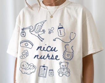 NICU Nurse Shirt Comfort Colors NICU Shirt Neonatal ICU Nurse Gift For Nicu Rn Shirt Obstetric Nurse Shirt Nurse Appreciation Gift