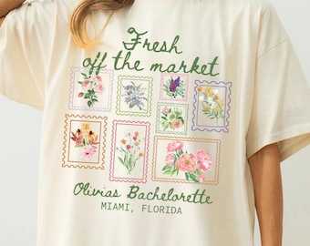 Fresh Off the Market Bachelorette Shirt Comfort Colors Farmers Market Bride Shirt Shes Off The Market Shirts Floral Bachelorette Shirt