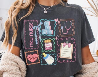 NICU Nurse Shirt Comfort Colors NICU Shirt Neonatal ICU Nurse Gift For Nicu Rn Shirt Obstetric Nurse Shirt Nurse Appreciation Gift