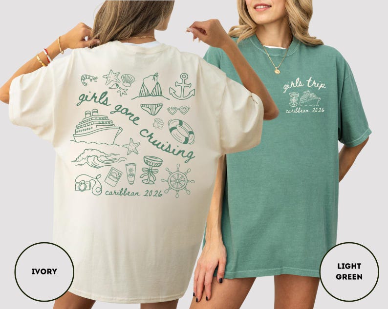 Puede incluir: Dos camisetas, una marfil y otra verde claro, con dise&ntilde;os tem&aacute;ticos de cruceros. La camiseta marfil tiene "girls gone cruising caribbean 2026" con ilustraciones n&aacute;uticas. La camiseta verde claro dice "girls trip caribbean 2026" con un crucero.