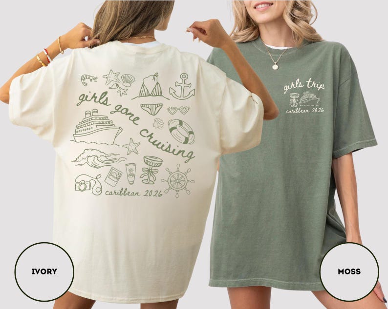 Puede incluir: Dos camisetas holgadas, una marfil y otra verde musgo, con gr&aacute;ficos tem&aacute;ticos de cruceros. La camiseta marfil tiene una gran impresi&oacute;n trasera con las palabras "girls gone cruising caribbean 2026" e ilustraciones n&aacute;uticas. La camiseta verde musgo dice "girls trip caribbean 2026".