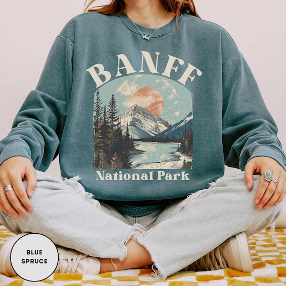 Banff National Park Comfort Colors Sweatshirt For Banff Vacation Sweater Canada Sweatshirt Banff Crewneck Banff Trip Shirt