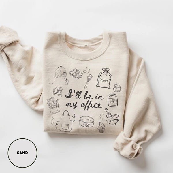 Baking Sweatshirt Baker Sweatshirt For Cooking Crewneck For Baking Moms Gift For Bakers Cookie Mom Shirt Funny Baking Gift for Home Baker