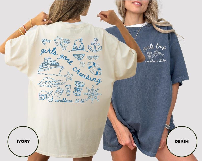 Puede incluir: Dos camisetas holgadas, una marfil y otra azul denim. La camiseta marfil presenta un gr&aacute;fico azul con el texto "girls gone cruising caribbean 2026" e ilustraciones n&aacute;uticas. La camiseta vaquera tiene impreso "girls trip caribbean 2026".