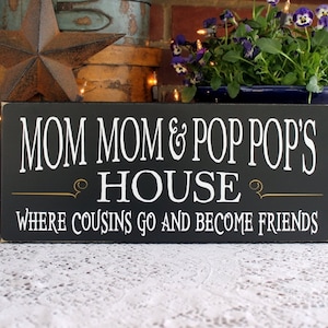 Mom Mom Pop Pop's House Grandparent Sign Wood Sign Custom Sign Personalized Sign Grandparent Gift Personalized Gift image 1