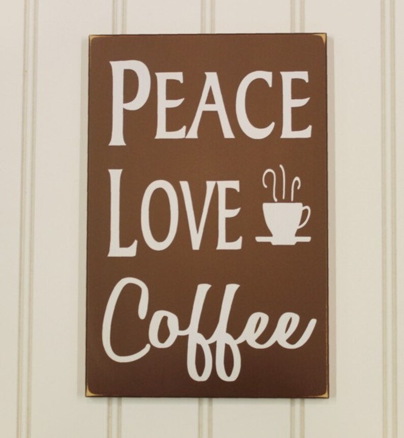 Peace Love Coffee Wood Sign Kitchen Decor Wall Art Coffee
