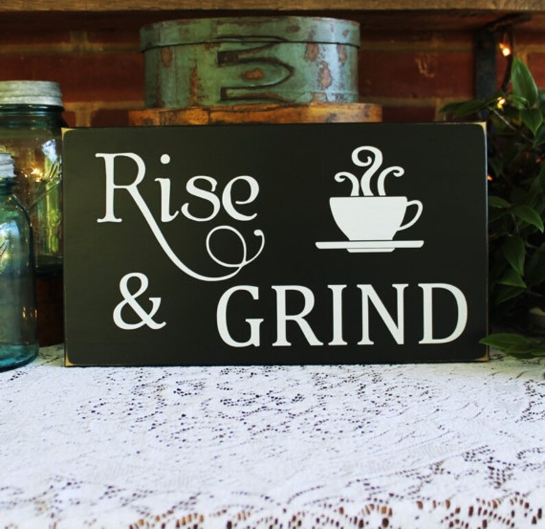 Rise and Grind Coffee Sign Wood Kitchen Decor Wall Art Etsy