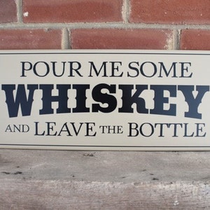 Pour Me Some Whiskey Cowboy Western Wood Sign Home Bar Decor image 2