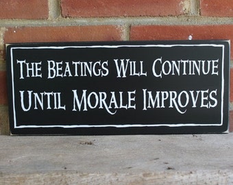 Pirate Sign / Beatings Will Continue Until Morale Improves /  Beach / Wall Decor / Pirate Captain / Nautical / Pirate Theme