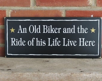 Motorcycle Sign, An Old Biker Ride of his Life Live Here, Motorcycle Couple Gift, Biker Sign, Signs with Sayings, Wood Sign