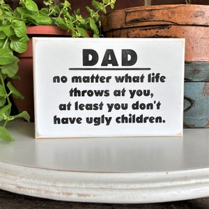Dad Mini Sign, Dad&#39;s and Kids Father&#39;s Day Gift for him Handcrafted  Country Workshop Signs