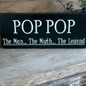 Grandfather Sign / Pop Pop / The Man The Myth The Legend / Personalized Grandfather Gift / Family Sign / Grandparent Gift image 1