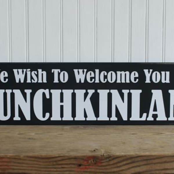 Munchkinland Sign / We Wish to Welcome You to Munchkinland / Wizard of Oz / Off to See the Wizard / Wood Sign / Playroom Decor