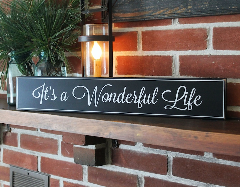 It's A Wonderful Life Wood Sign Wall Decor Family Saying Etsy