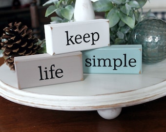 Keep Life Simple Mini Shelf Sitter Blocks - Inspirational- Stacking Blocks - Tiered Tray Display - Tiered Tray Decor - Inspiring Words