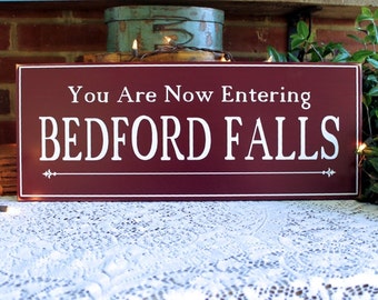 Christmas Sign You Are Now Entering Bedford Falls Christmas Decor Wood Wall Decor Holiday Signs It's a Wonderful Life Christmas Movie