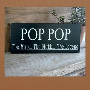 Grandfather Sign / Pop Pop / The Man The Myth The Legend / Personalized Grandfather Gift / Family Sign / Grandparent Gift