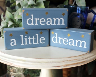 Dream a Little Dream Mini Shelf Sitter Blocks / Nursery Decor / Tiered Tray Decor /  Mini Sign