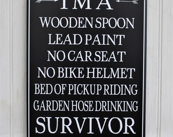 I'm A Survivor Wooden Spoon and More Wood Sign, Childhood Memories Baby Boomers, Generation X