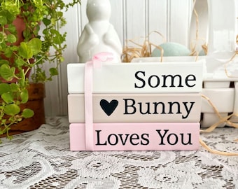 Easter Decor - Some Bunny Loves You Tiered Tray Decor Book Stack - Easter Decoration - Stacking Blocks - Easter Gift - Handcrafted