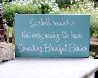 Seashells Remind Us Wood Sign - Coastal Decor - Beach Cottage  - Wall Art - Painted Wood - In Memory of - Beach Wedding - Sympathy