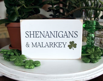 Shenanigans and Malarkey Mini Sign- Hand Painted - St Patrick's Day -Self Standing Block - Irish - Tiered Tray Decor - Wood Sign