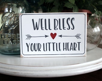 Bless Your Little Heart - Mini Sign - Hand Painted - Southern Living - Self Standing Block - Tiered Tray Decor - Wood Sign