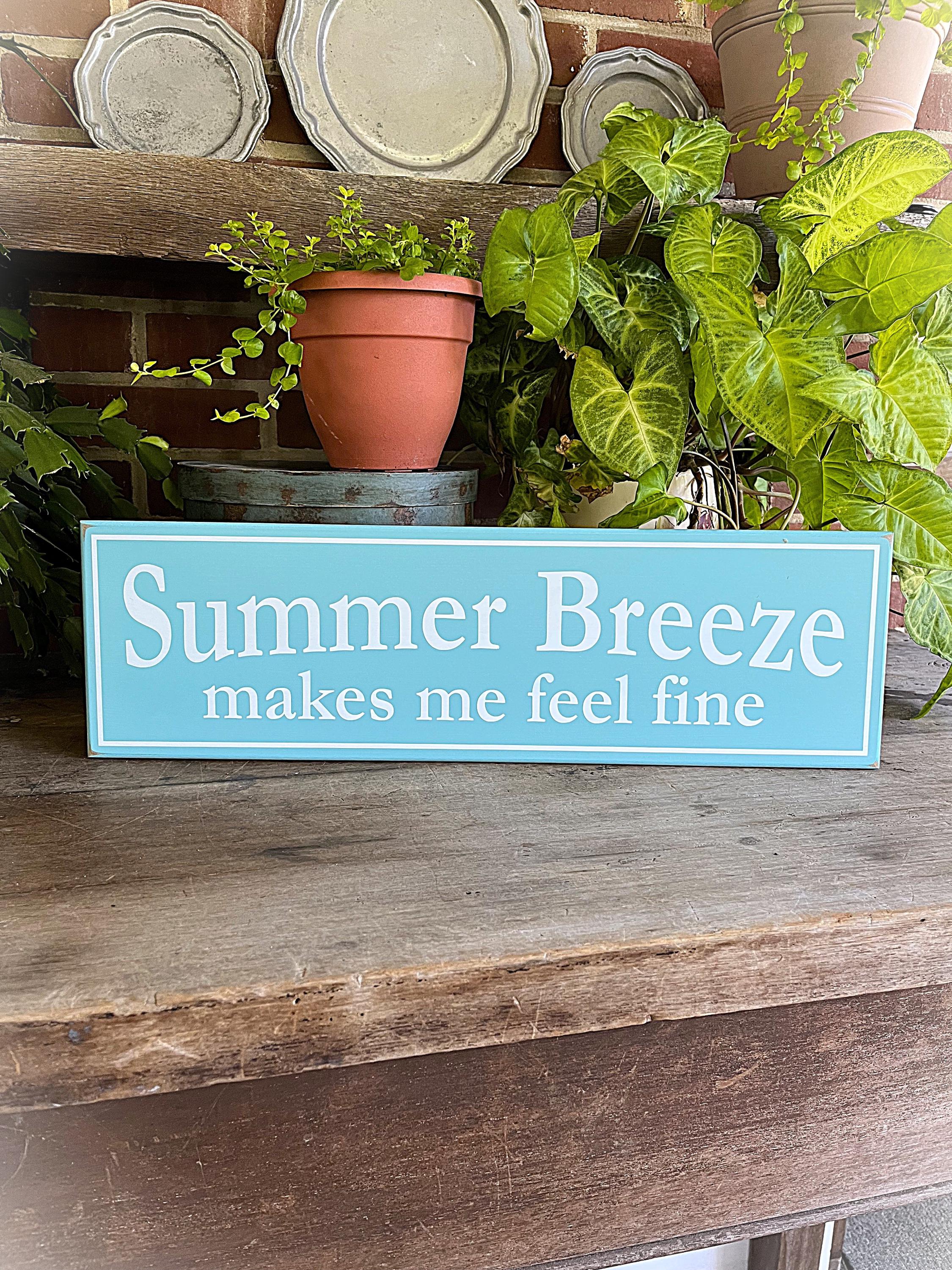 Summer Breeze Sign Summer Theme Porch Sitting Handcrafted Outdoor