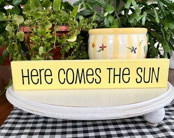 Here Comes the Sun Shelf Sitter Sign Block for Tiered Tray and Summer Decorating Table Sign