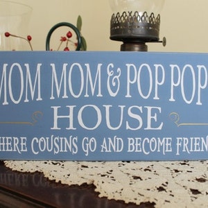 Mom Mom Pop Pop's House Sign Grandparent Sign Family Sign Mother's Day Personalized Sign Grandparent Gift Custom Sign image 1