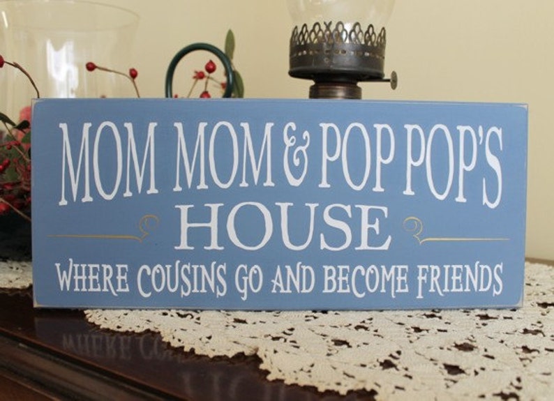 Mom Mom Pop Pop's House Sign Grandparent Sign Family Sign Mother's Day Personalized Sign Grandparent Gift Custom Sign image 1