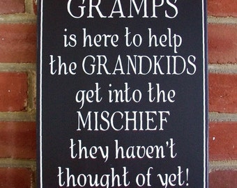 Personalized Grandfather Sign, Gramps is Here Wood Sign, Gramps Sign, Grandfather Gift, Father's Day Sign, Gift for Him, Pop Pop