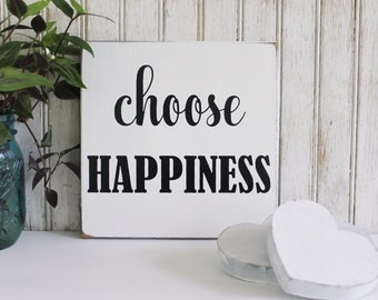 Choose Happiness Sign Family Sign Signs with Sayings Housewarming Gift Inspirational Cottage Style Farmhouse Style Worn Finish