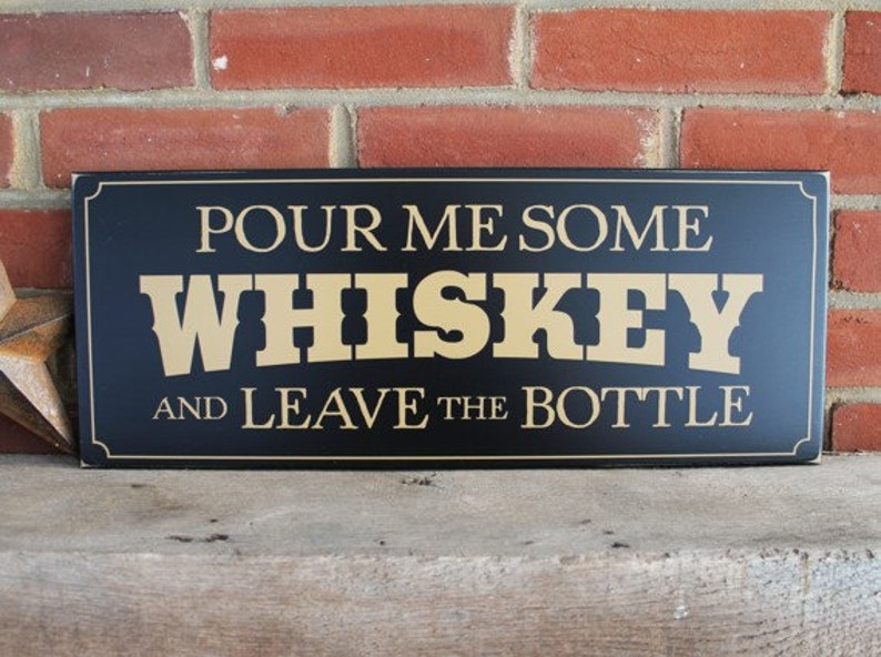 Pour Me Some Whiskey Cowboy Western Wood Sign Home Bar Decor image 1