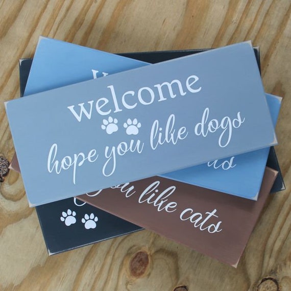 Download Welcome Hope you like Dogs Sign Wood Pet Plaque Dog Lover ...