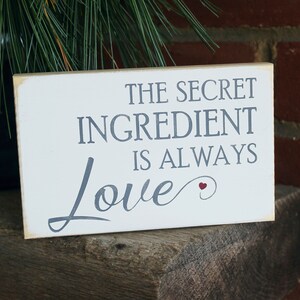 The Secret Ingredient is Always Love Sign Hand Painted Self Standing Block Mini Sign Tiered Tray Decor Wood Sign Wedding Decor image 3