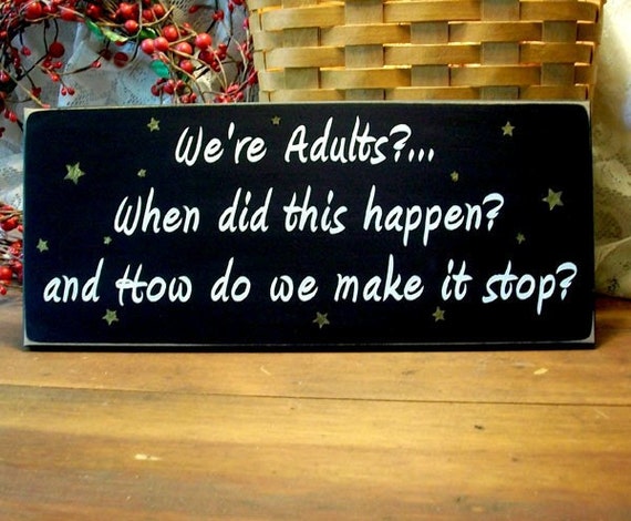 Items similar to We're Adults Wood Sign Painted Funny on Etsy