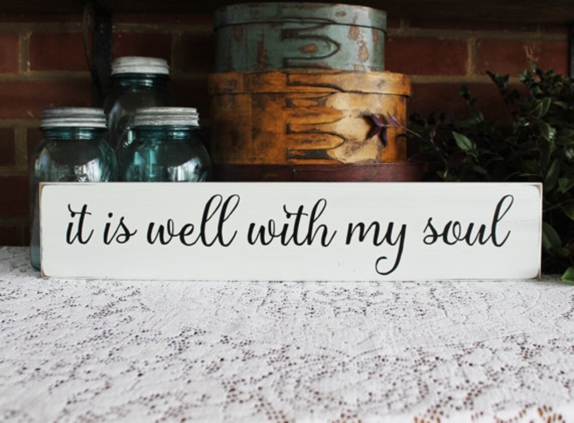 It is Well With My Soul Wood Sign Handcrafted Faith Christian Etsy