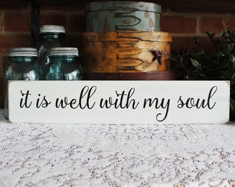 It is well with my soul, Wood Sign, Hymn Wall Art, Christian Sign, Farmhouse Style Sign, Inspirational Message