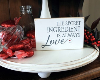 The Secret Ingredient is Always Love Sign Hand Painted Self Standing Block Mini Sign Tiered Tray Decor Wood Sign Wedding Decor