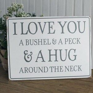 I Love You Wood Sign Nursery or Kids Room Decor A Bushel and a Peck Sign Child Hug Around the Neck Baby
