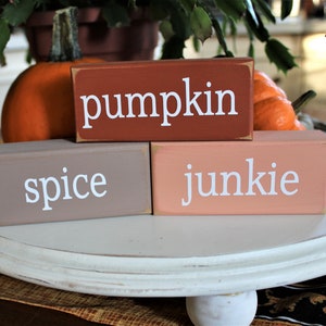 Pumpkin Spice Junkie Stacking Blocks Fall Decor Mini Shelf Sitter Blocks Tiered Tray Decor Autumn Decor