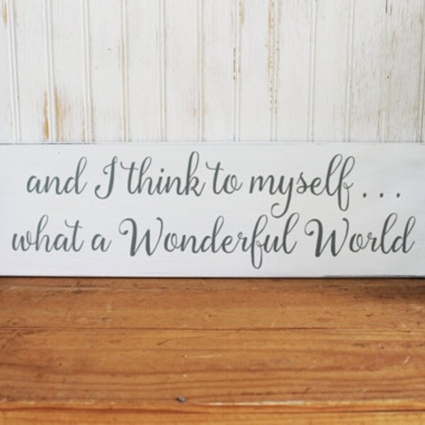 And I Think to Myself What a Wonderful World Etsy