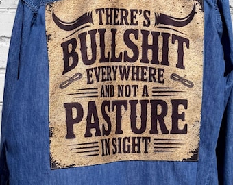 Vintage Unisex Denim Shirt • “I’m Allergic to B.S.” Patch • One of a Kind Western Sarcasm