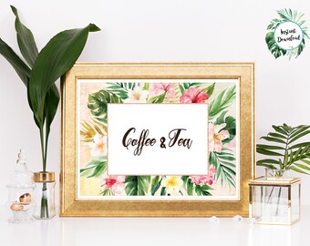 Digital "Instant Download" Tropical Floral Watercolor Beach Destination "Coffee & Tea" 5x7 Sign - 'TROPICAL LUSH"