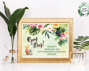 Digital "Instant Download" Tropical Floral Watercolor Beach "Tonight Drinks Free Tomorrow Priceless" Bar Sign 8x10 - 'TROPICAL LUSH"