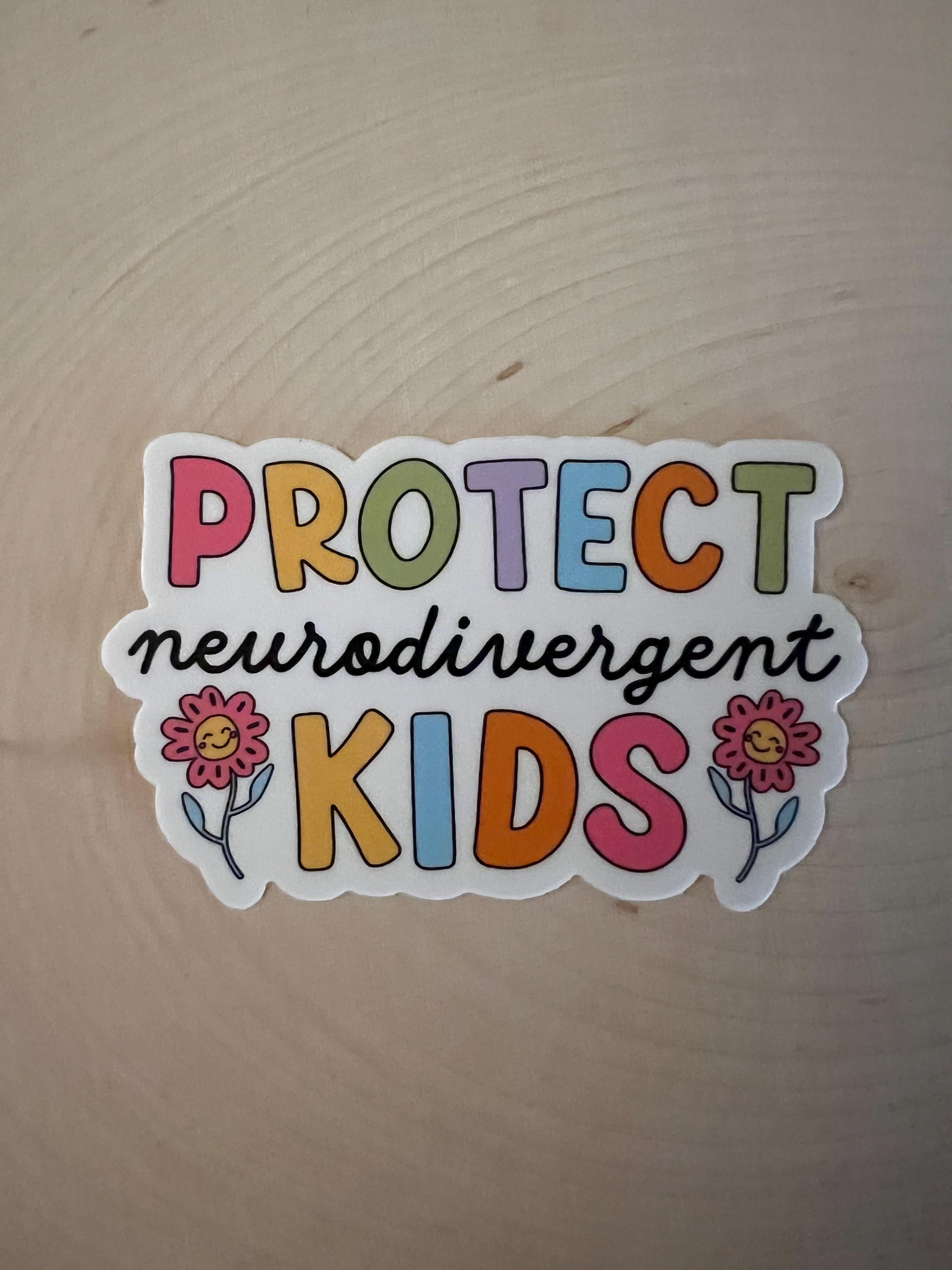 Protect Neurodivergent Kids Sticker: Waterproof Vinyl Decal - Etsy